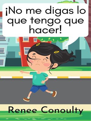 cover image of ¡No me digas lo que tengo que hacer!